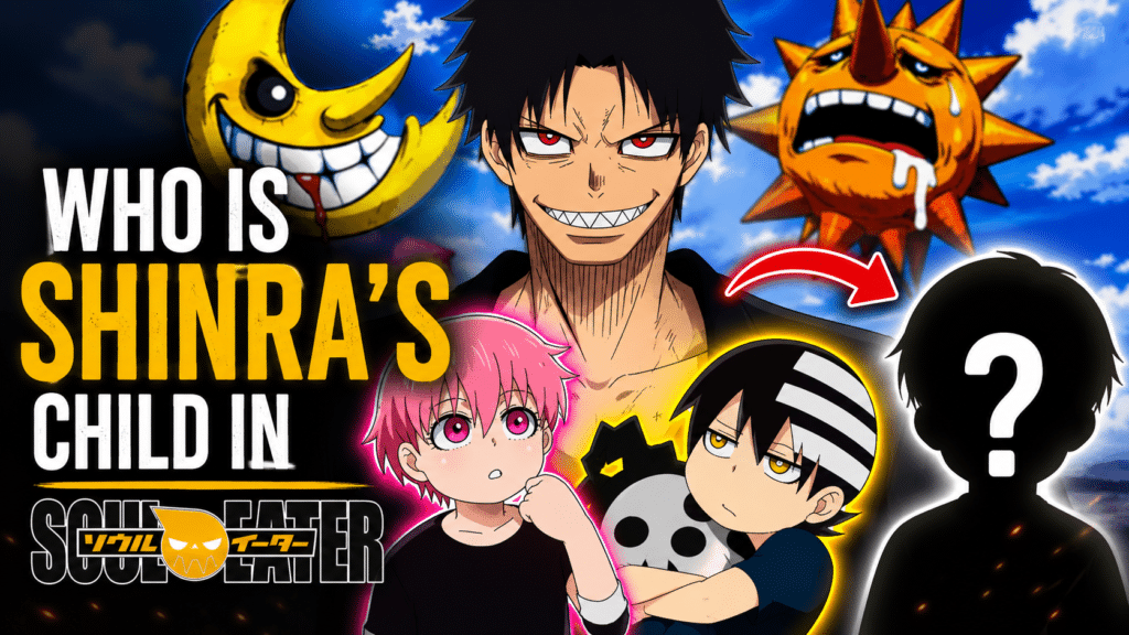 Who Is Shinra's Child in Soul Eater